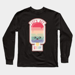 Let's Get Sticky! Long Sleeve T-Shirt